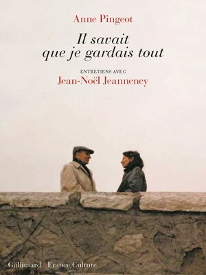 cover image of Il savait que je gardais tout